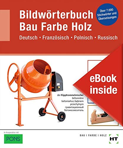 eBook inside: Buch und eBook Bildwörterbuch Bau Farbe Holz: Deutsch Französisch Polnisch Russisch als 5-Jahreslizenz für das eBook