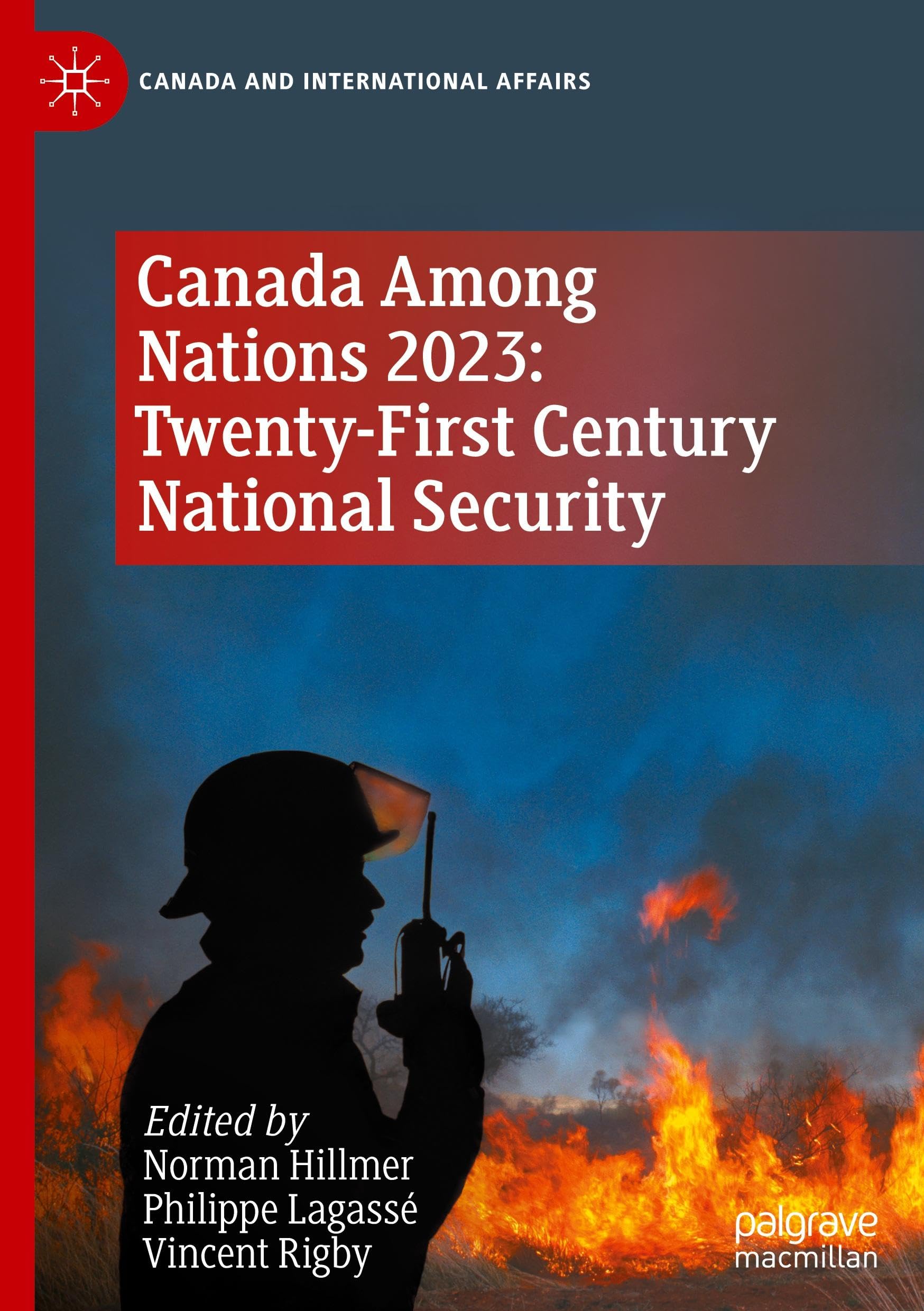 Canada Among Nations 2023: Twenty-First Century National Security (Canada and International Affairs)