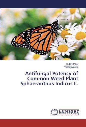 Antifungal Potency of Common Weed Plant Sphaeranthus Indicus L.