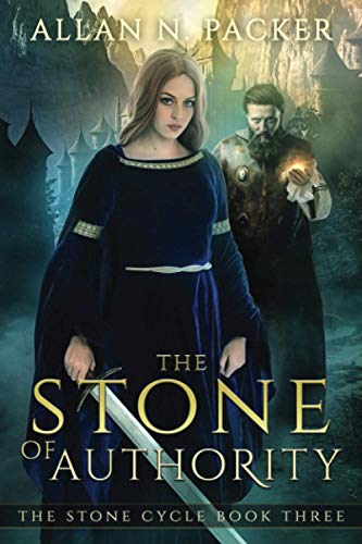 The Stone of Authority (The Stone Cycle, Band 3)