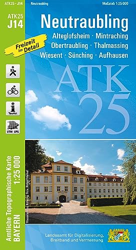 ATK25-J14 Neutraubling (Amtliche Topographische Karte 1:25000): Alteglofsheim, Mintraching, Obertraubling, Thalmassing, Wiesent, Sünching, Aufhausen ... Amtliche Topographische Karte 1:25000 Bayern)