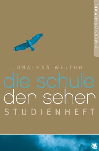 Die Schule der Seher - Studienheft: Studienheft zum Buch Die Schule der Seher