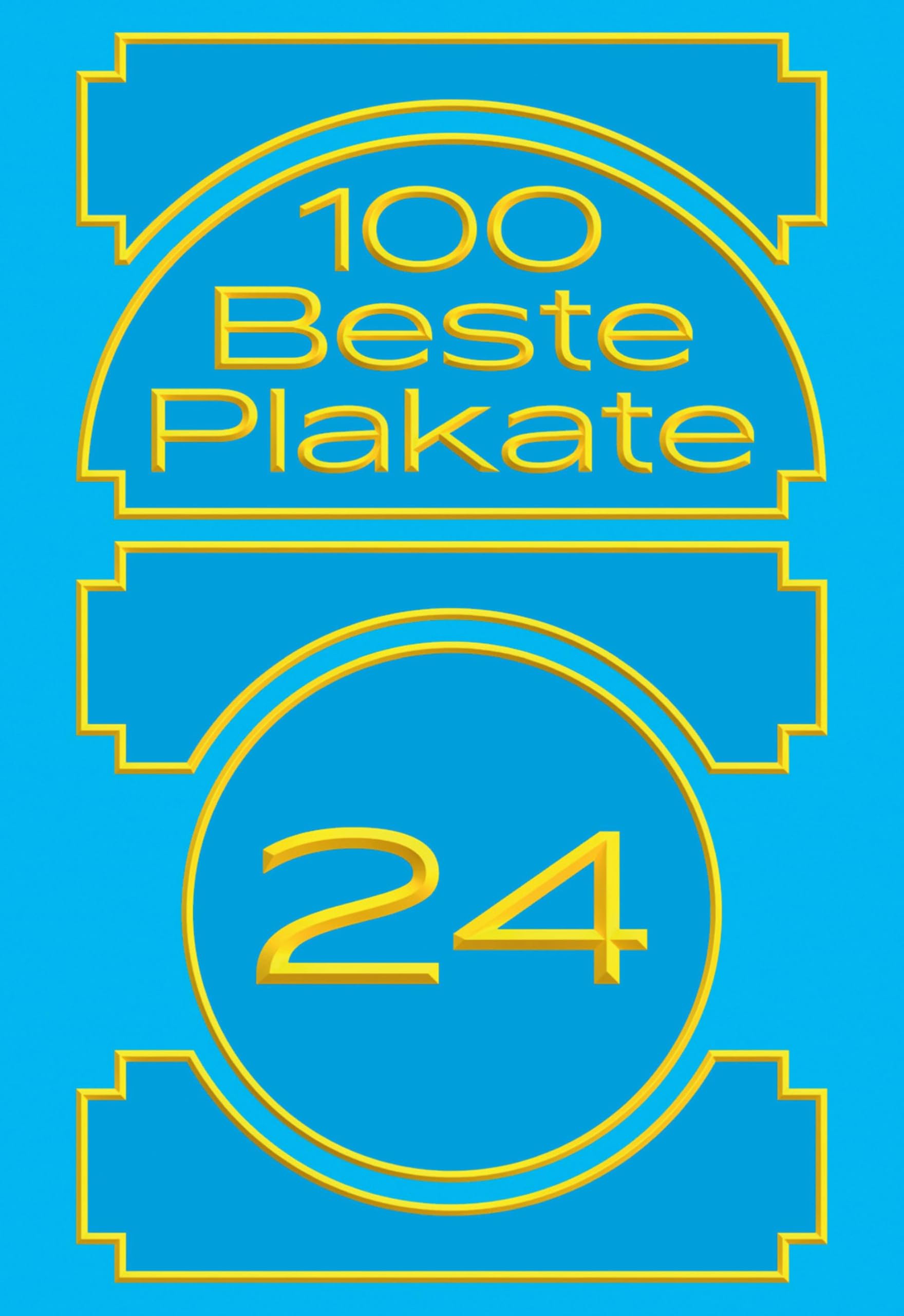 100 Beste Plakate 24: Deutschland, Österreich, Schweiz