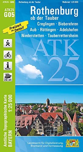 ATK25-G05 Rothenburg ob der Tauber (Amtliche Topographische Karte 1:25000): Creglingen, Bieberehren, Aub, Röttingen, Adelshofen, Niederstetten, ... Amtliche Topographische Karte 1:25000 Bayern)