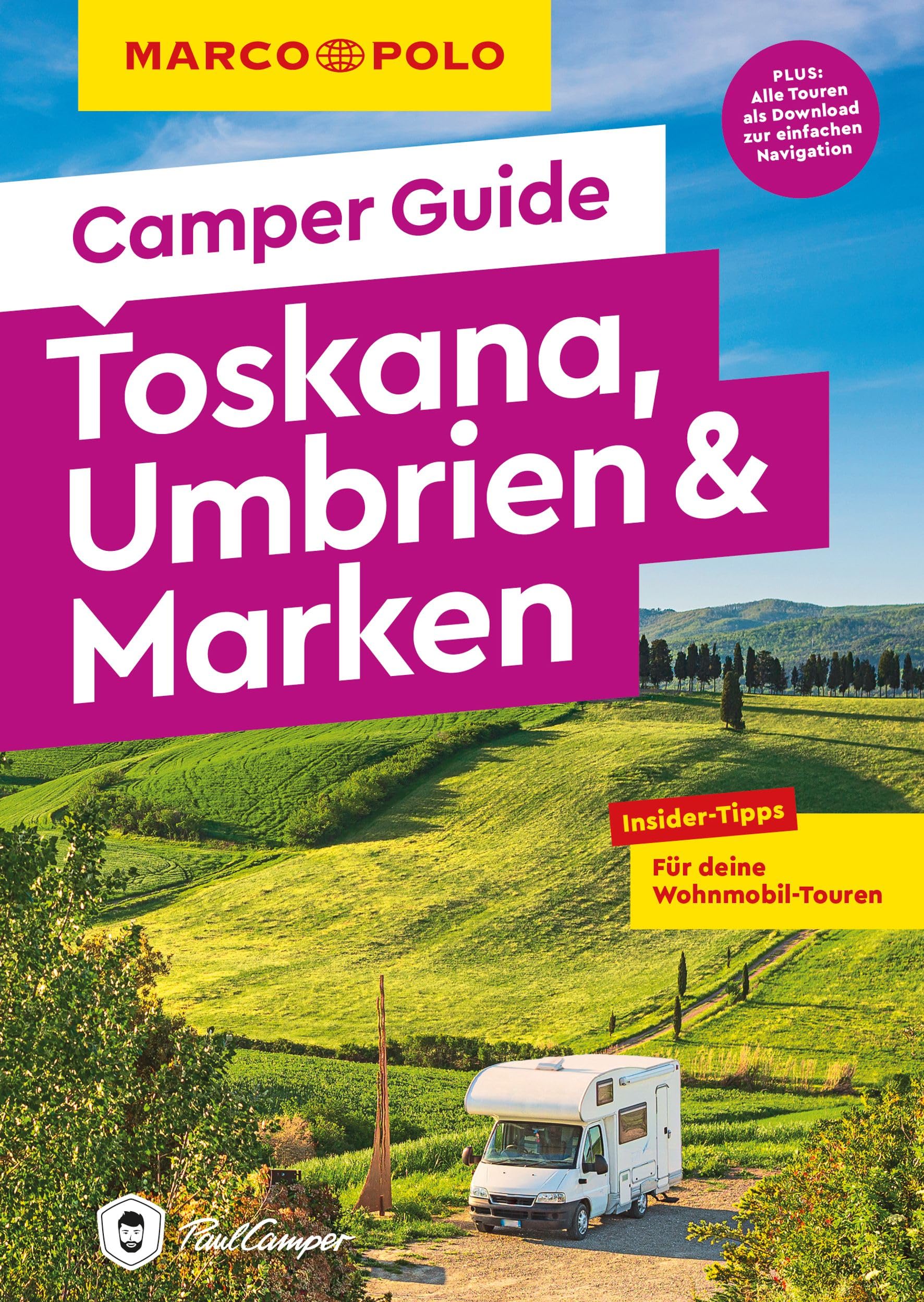 MARCO POLO Camper Guide Toskana, Umbrien & Marken: Insider-Tipps für deine Wohnmobil-Touren
