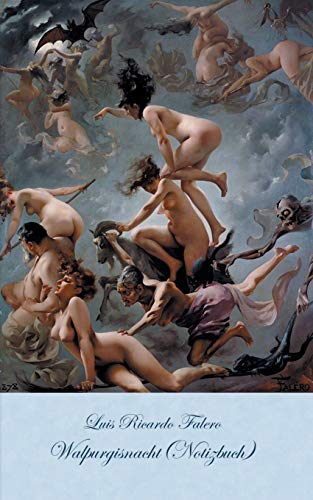 Walpurgisnacht (Notizbuch): Notebook, Hexe; Dämon, Teufel, Satan, Vampir, Untote, Zombie, Fantasy, Fantasie, Fee, Faun, Feen, Zwerg, Prinzessin, ... Erwachsene, Geschenkbuch, Geschenk