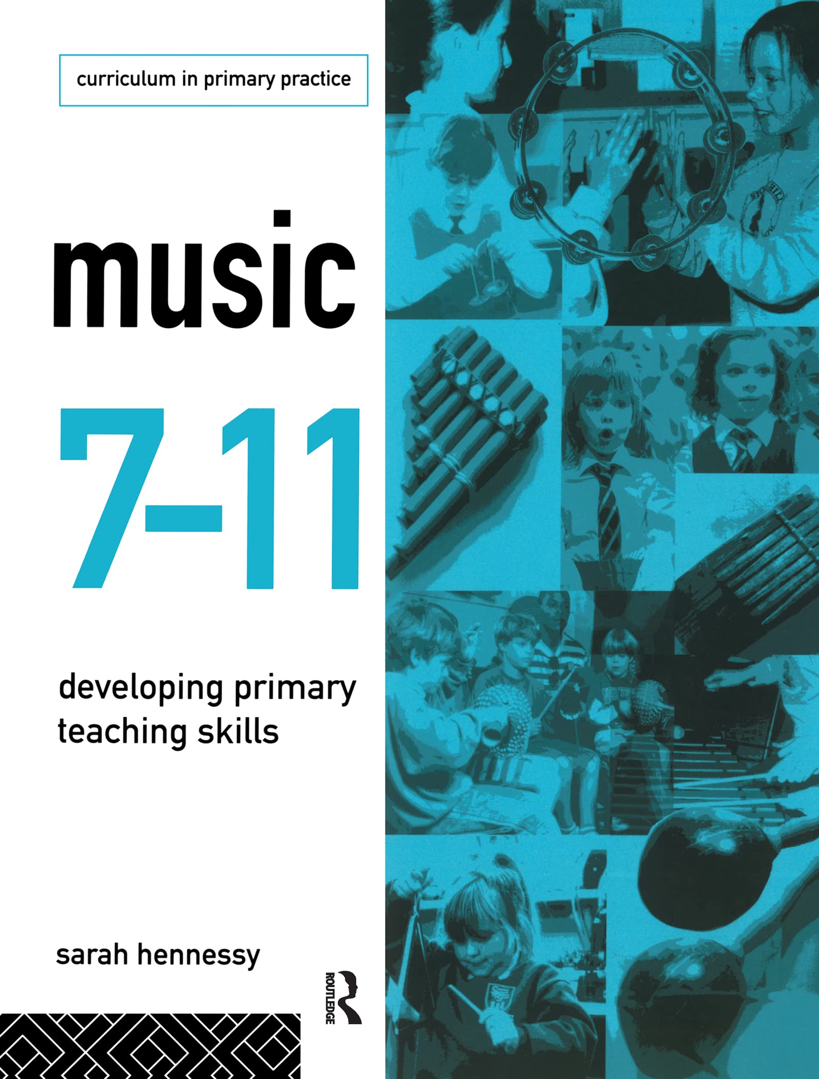 Music 7-11: Developing Primary Teaching Skills (Educational Management Series)