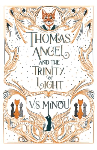Thomas Angel and the Trinity of Light (The Thomas Angel Series, Band 3)