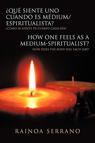 Qué siente uno cuando es Médium/Espiritualista? / How one feels as a Medium-Spiritualist?: Cómo se siente tu cuerpo cada día? / How does the body feel ... Tu Cuerpo Cada Dia? / How Does the Body Feel