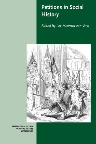 Petitions in Social History (International Review of Social History Supplements, Band 9)