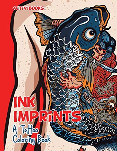 Ink Imprints: A Tattoo Coloring Book