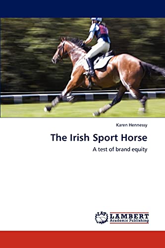 The Irish Sport Horse: A test of brand equity
