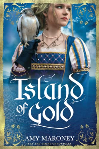 Island of Gold (Sea and Stone Chronicles)