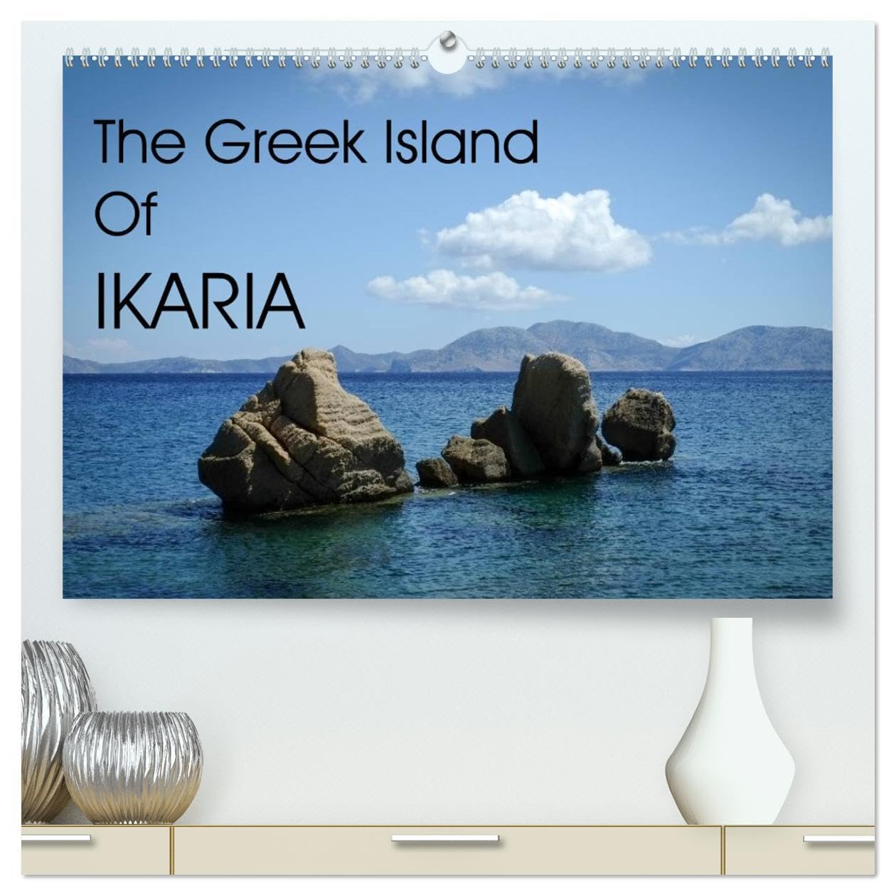 The Greek Island Of Ikaria (High Quality Premium Wall Calendar 2026 DIN A2 landscape),CALVENDO 12 Month Wall Calendar: Images from across the Greek Island of Ikaria