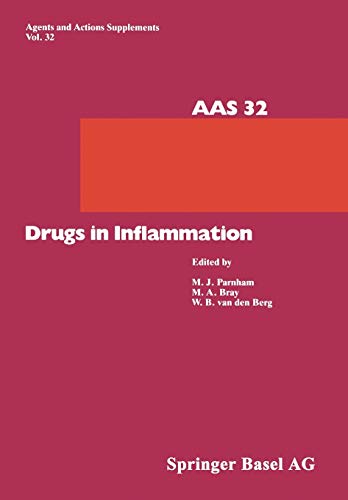Drugs in Inflammation (Agents and Actions Supplements) (Volume 32) (Agents and Actions Supplements, 32, Band 32)