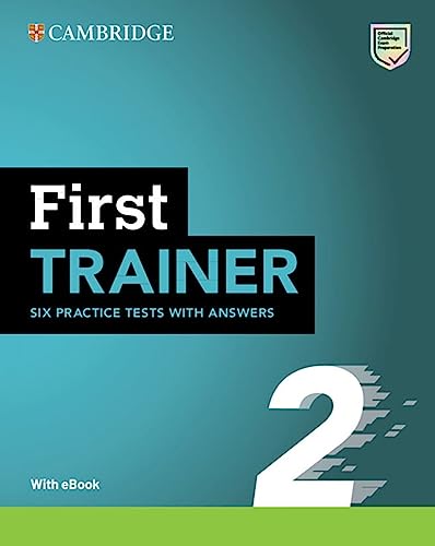 First Trainer 2: Six Practice Tests with Answers with Resources Download with eBook