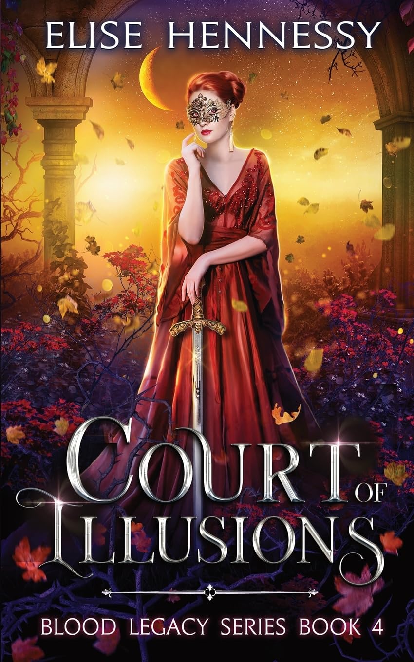 Court of Illusions: Blood Legacy Series Book 4