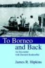 To Borneo and Back: An Encounter with Dietrich Bonhoeffer