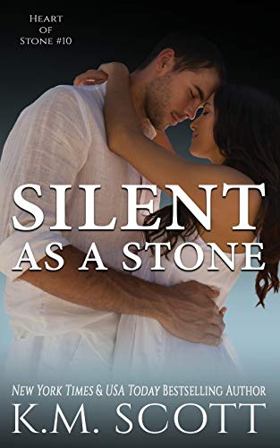 Silent As A Stone: Heart of Stone Series #10: Heart of Stone #10