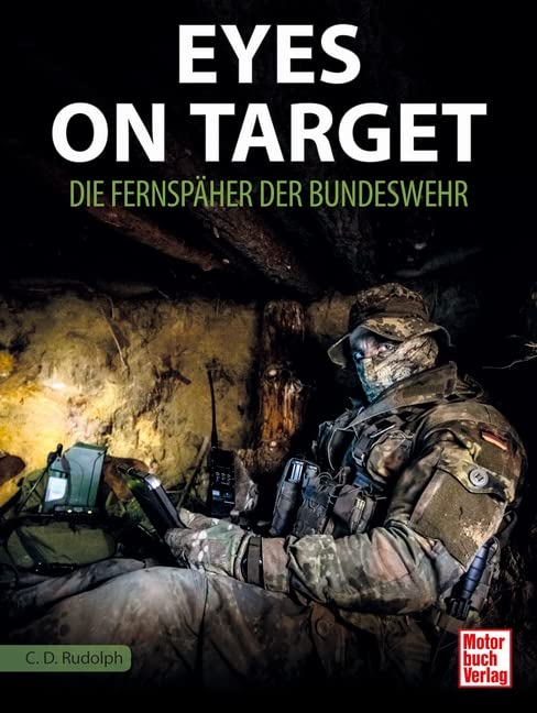 Eyes on Target 2.0: Die Fernspäher der Bundeswehr