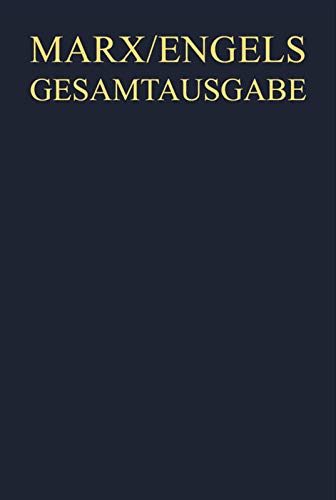 Karl Marx / Friedrich Engels Gesamtausgabe (MEGA): Karl Marx / Friedrich Engels: Werke, Artikel, Entwürfe, März bis November 1871: Hrsg.: ... (MEGA). Werke, Artikel, Entwürfe)