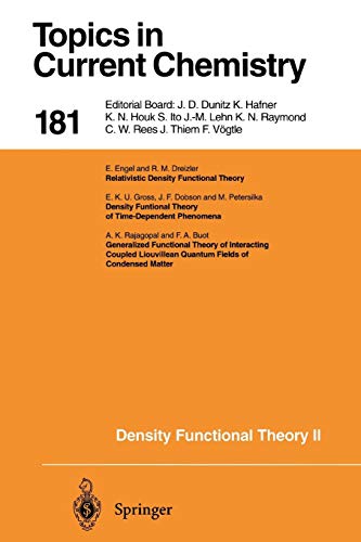 Density Functional Theory Ii: Relativistic And Time Dependent Extensions (Topics in Current Chemistry, 181, Band 181)