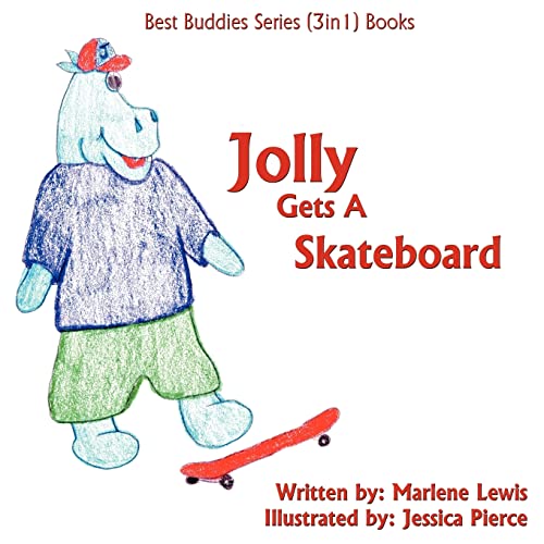 Jolly Gets A Skateboard: Best Buddies Series (3in1) Books-Safety Edition