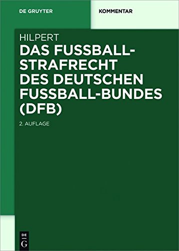 Das Fußballstrafrecht des Deutschen Fußball-Bundes (DFB)
