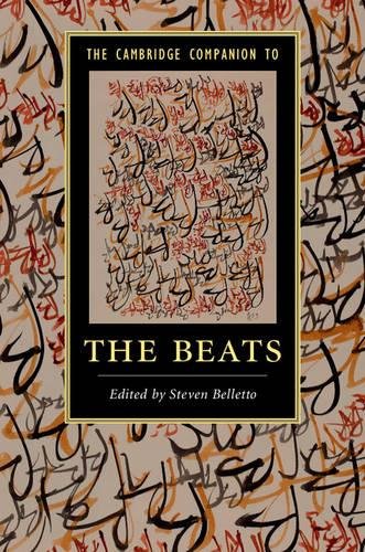 The Cambridge Companion to the Beats (Cambridge Companions to Literature)