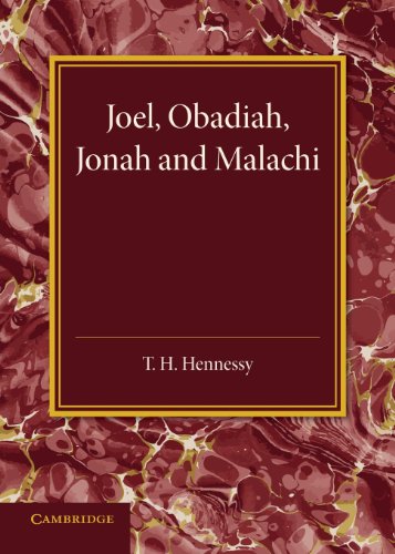 Joel, Obadiah, Jonah and Malachi