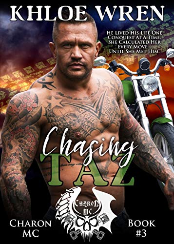 Chasing Taz (Charon MC, Band 3)