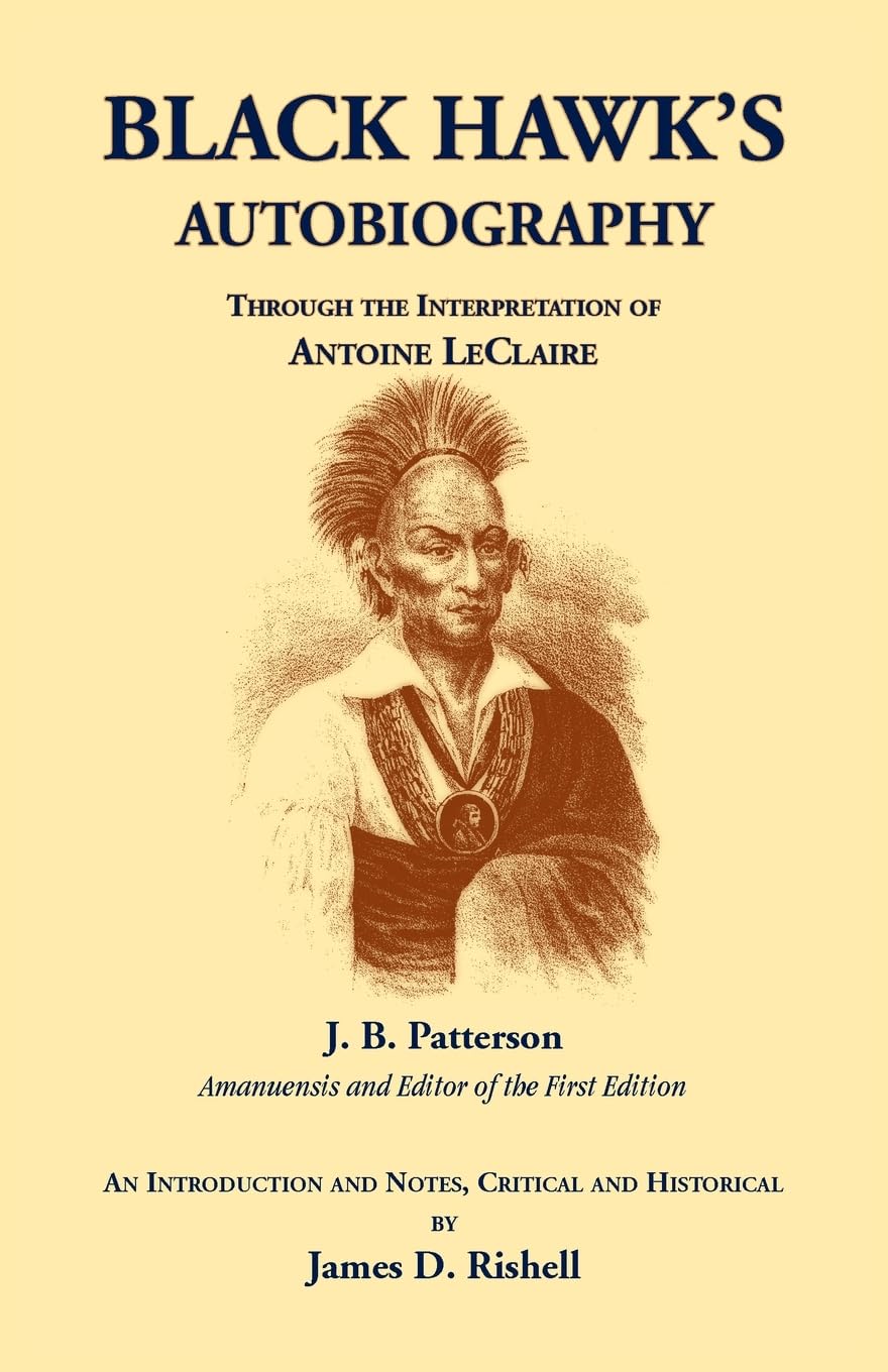Black Hawk's Autobiography Through the Interpretation of Antoine LeClaire