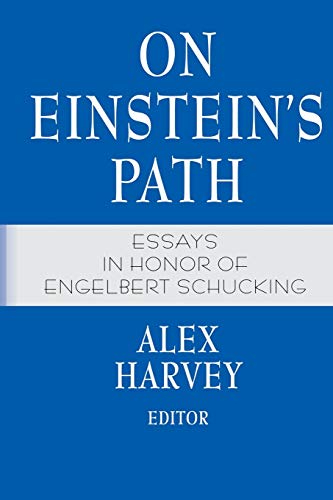 On Einstein's Path: Essays in Honor of Engelbert Schucking