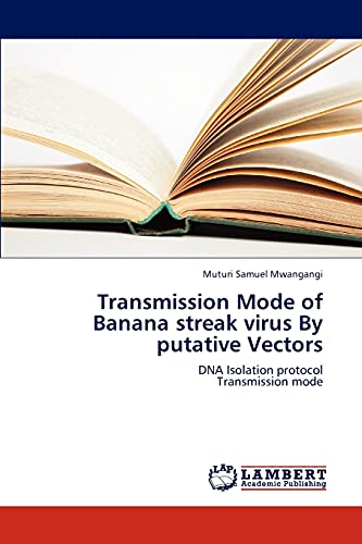 Transmission Mode of Banana streak virus By putative Vectors: DNA Isolation protocol Transmission mode