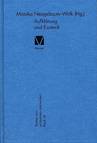 Aufklärung und Esoterik (Studien zum 18. Jahrhundert)