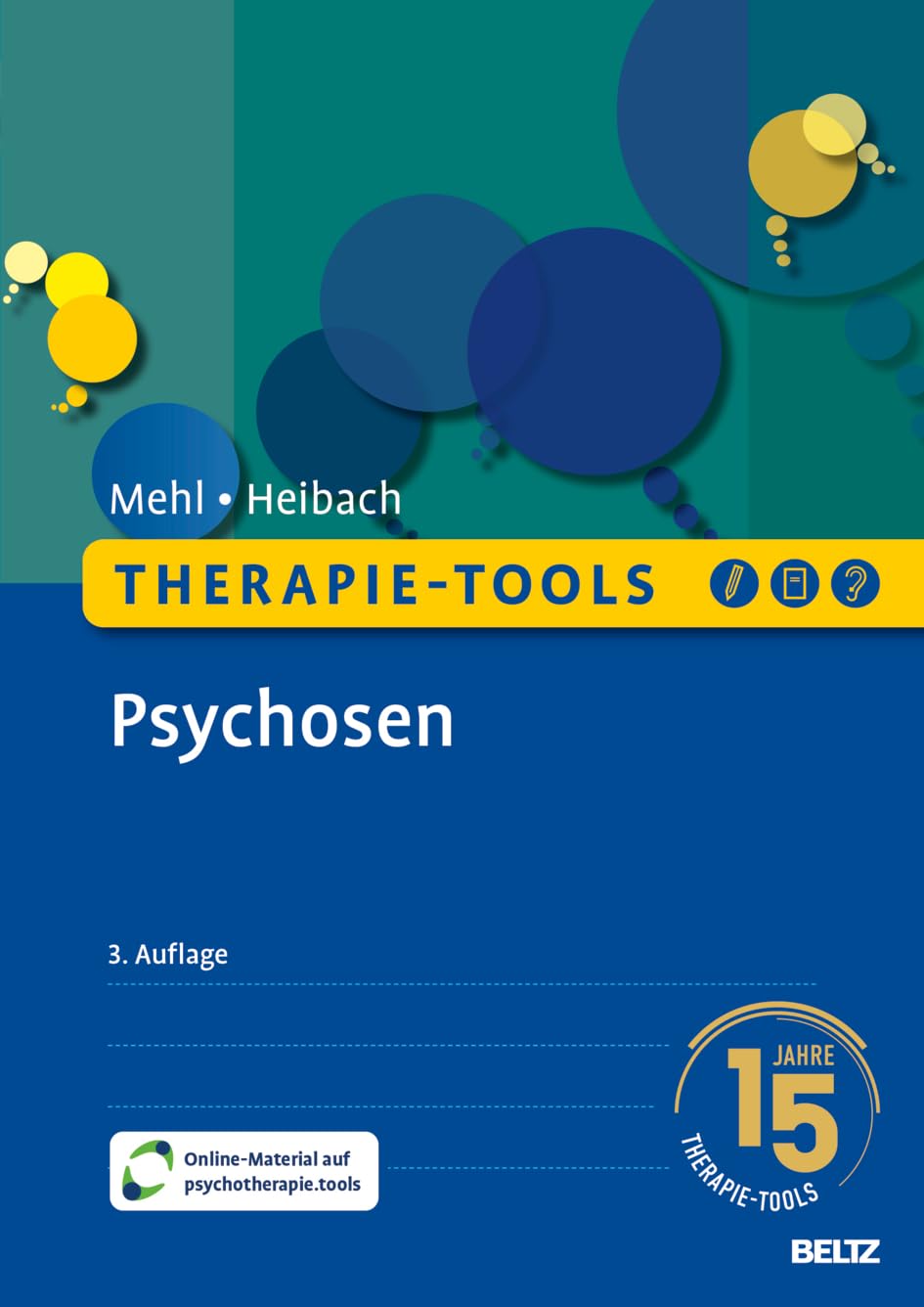Therapie-Tools Psychosen: Mit Online-Material (Beltz Therapie-Tools)