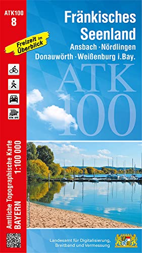 ATK100-8 Fränkisches Seenland (Amtliche Topographische Karte 1:100000): Ansbach, Nördlingen, Donauwörth, Weißenburg i.Bay. (ATK100 Amtliche Topographische Karte 1:100000 Bayern)