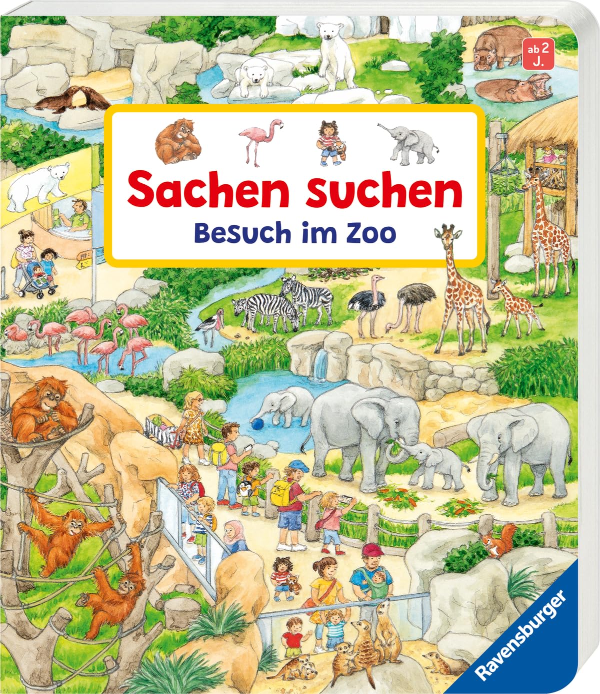 Sachen suchen: Besuch im Zoo: Pappbilderbuch, Wimmelbuch, Suchbuch ab 2 Jahren