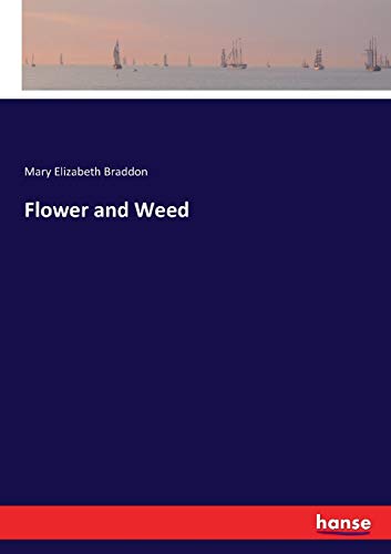 Flower and Weed