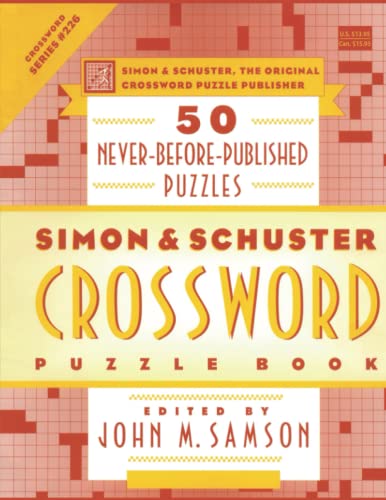 Simon and Schuster Crossword Puzzle Book #226: The Original Crossword Puzzle Publisher (Simon & Schuster Crossword Puzzle Books)