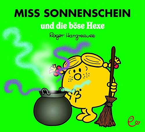 Miss Sonnenschein und die böse Hexe (Mr. Men und Little Miss)