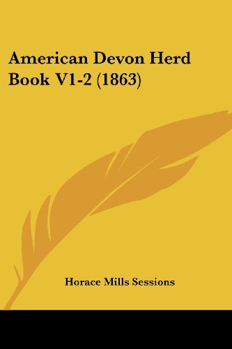 American Devon Herd Book V1-2 (1863)