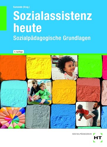eBook inside: Buch und eBook Sozialassistenz heute: Sozialpädagogische Grundlagen