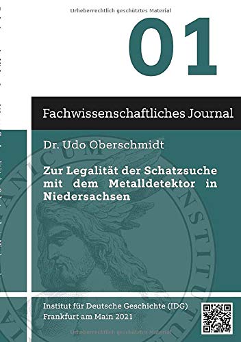 Zur Legalität der Schatzsuche mit dem Metalldetektor in Niedersachsen: Fachwissenschaftliches Journal