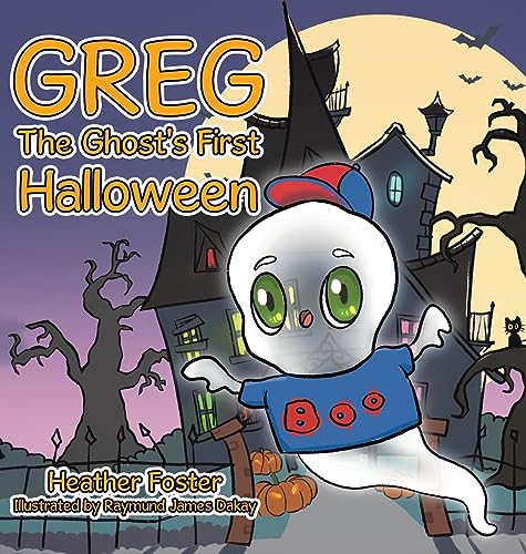 Greg The Ghost's First Halloween