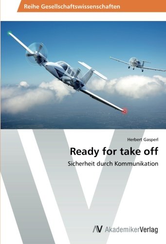Ready for take off: Sicherheit durch Kommunikation