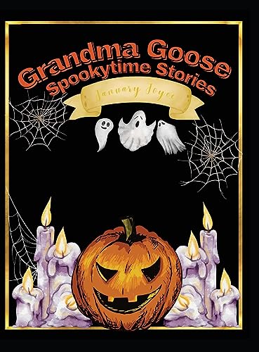 Grandma Goose Spookytime Stories