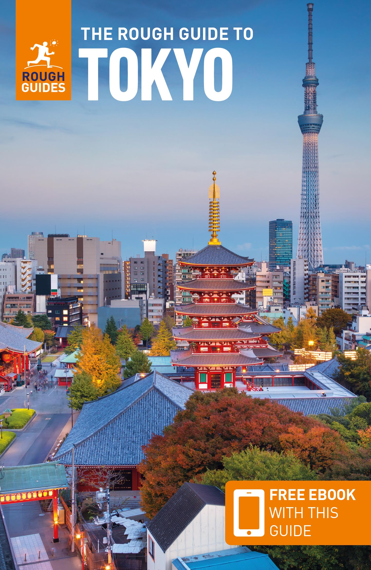 The Rough Guide to Tokyo: Travel Guide with eBook: Travel Guide With Free Ebook (Rough Guides)