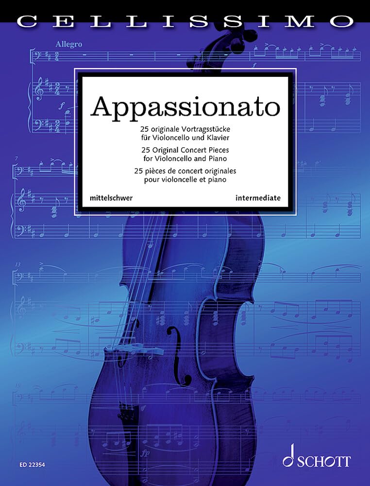 Appassionato: 25 originale Vortragsstücke. Violoncello und Klavier. (Cellissimo)