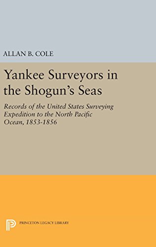 Yankee Surveyors in the Shogun's Seas (Princeton Legacy Library, Band 2413)